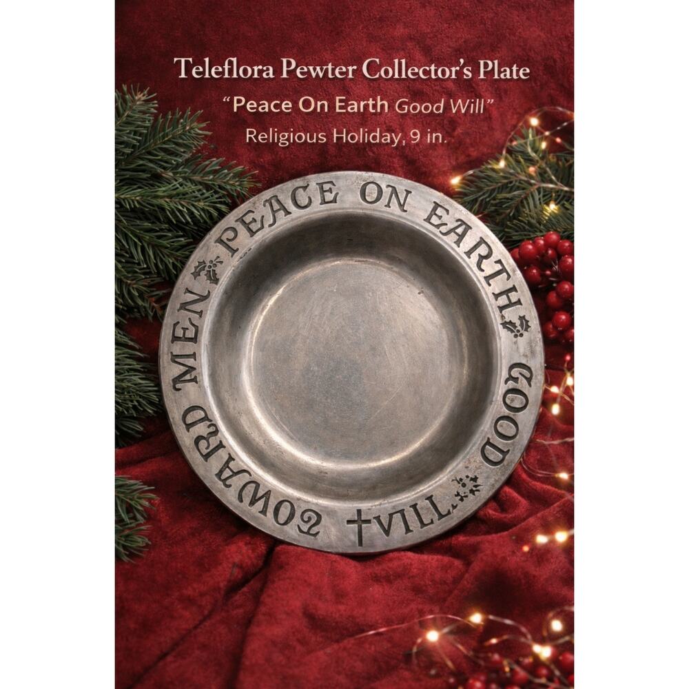 Teleflora Pewter Christmas Plate “Peace On Earth Good Will” Holiday Decor 9”